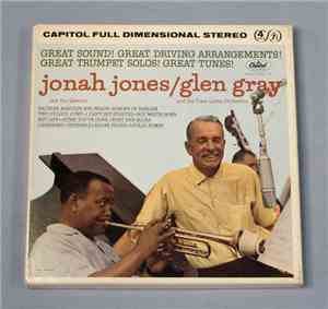 Jonah Jones And The Quartet / Glen Gray And The Casa Loma Orchestra - Jonah ...