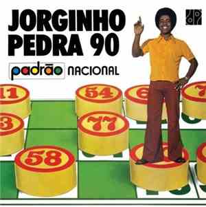 Jorginho Do Império - Pedra 90