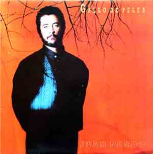 Juan Pardo - Gallo De Pelea