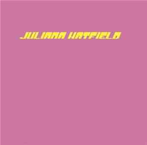 Juliana Hatfield - Juliana Hatfield