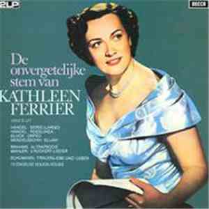 Kathleen Ferrier - De Onvergetelijke Stem Van