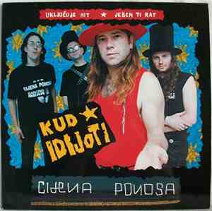 Kud Idijoti - Cijena Ponosa