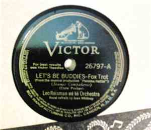 Leo Reisman And His Orchestra - Let's Be Buddies / Fresh As A Daisy