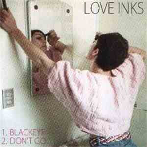 Love Inks - Blackeye / Don't Go