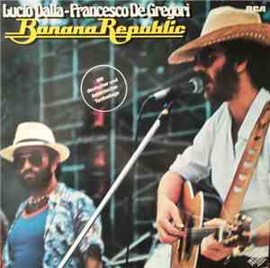 Lucio Dalla - Francesco De Gregori - Banana Republic