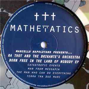 Marcello Napoletano present Ra Thot And The Brigante’s Orch. - Born Free In ...
