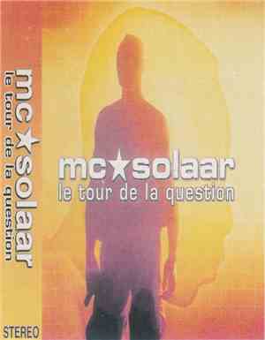 MC Solaar - Le Tour De La Question