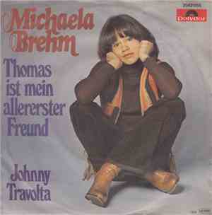 Michaela Brehm - Thomas Ist Mein Allererster Freund