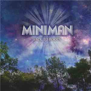 Miniman - Back To Roots