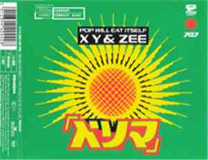 Pop Will Eat Itself - X Y & Zee