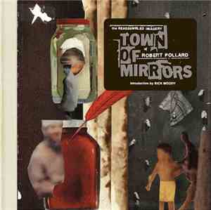Robert Pollard - Town Of Mirrors