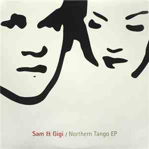 Sam & Gigi - Northern Tango EP