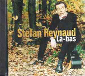 Stefan Reynaud - Là-Bas