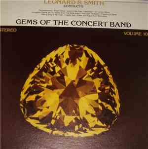 The Detroit Concert Band - Gems Of The Concert Band Volume 10