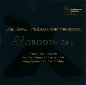 The Royal Philharmonic Orchestra - Borodin Vol.1