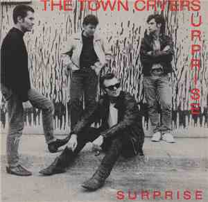 The Town Cryers - Surprise Surprise