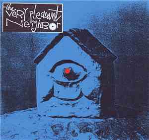 The Very Pleasant Neighbor - The Very Pleasant Neighbor EP