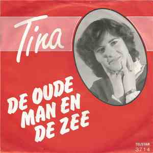 Tina  - De Oude Man En De Zee