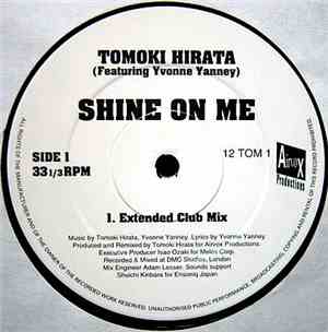 Tomoki Hirata Featuring Yvonne Yanney - Shine On Me