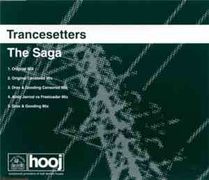 Trancesetters - The Saga