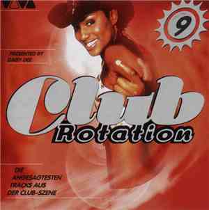 Various - Club Rotation Vol. 9