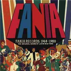 Various - Fania Records 1964-1980 (The Original Sound Of Latin New York)