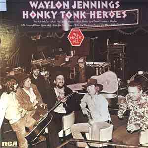 Waylon Jennings - Honky Tonk Heroes