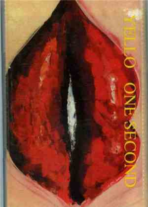 Yello - One Second