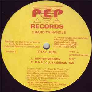 2 Hard Ta Handle - That Girl