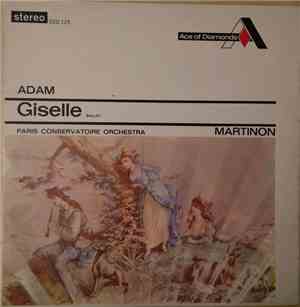Adam - Martinon, Paris Conservatoire Orchestra - Giselle Ballet