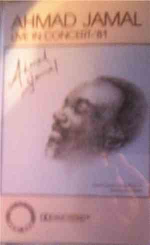 Ahmad Jamal - Live In Concert - '81
