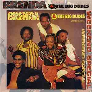 Brenda & The Big Dudes - Weekend Special