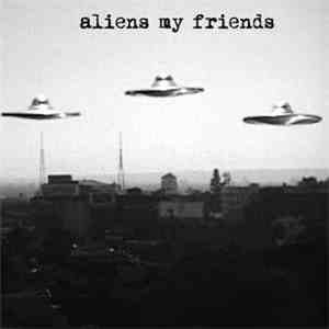 Bruno Duplant - Aliens My Friends