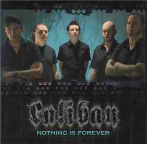Caliban - Nothing Is Forever