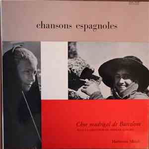 Chor Madrigal de Barcelone, Manuel Cabero - Chansons Espagnoles