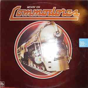 Commodores - Movin' On