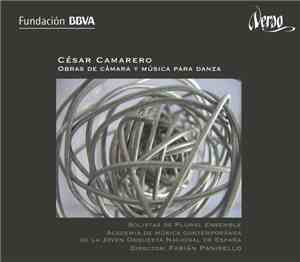 César Camarero - Solistas De Plural Ensemble, Academia De Música Contemporá ...