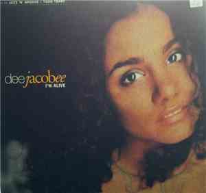 Dee Jacobee - I'm Alive