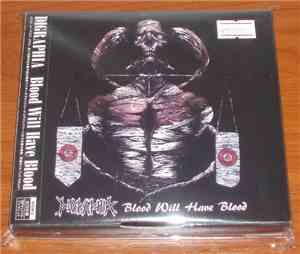 Digraphia - Blood Will Have Blood