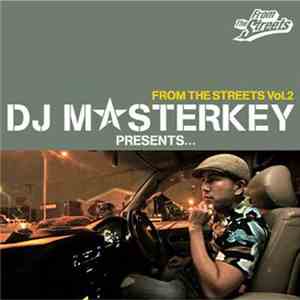 DJ Masterkey - From The Streets Vol.2