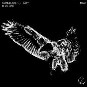 Gianni Sabato, Lonely - Black Mind