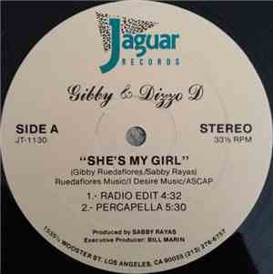 Gibby & Dizzo D - She's My Girl / We Love Ladies