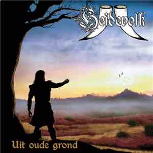 Heidevolk - Uit Oude Grond