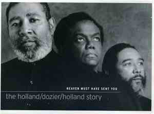 Holland-Dozier-Holland - Heaven Must Have Sent You The Holland/Dozier/Holla ...