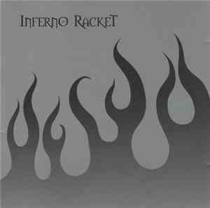 Inferno Racket - Inferno Racket