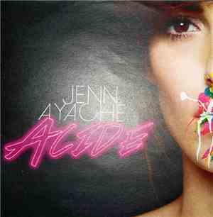Jenn Ayache - Acide