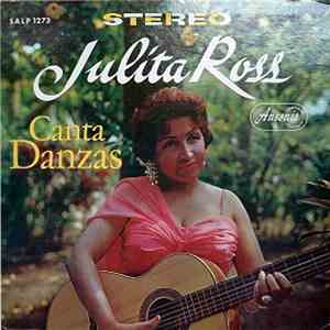 Julita Ross Con Claudio Ferrer Y Su Conjunto - Canta Danzas