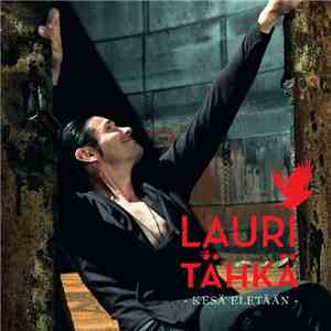 Lauri Tähkä - Kesä Eletään