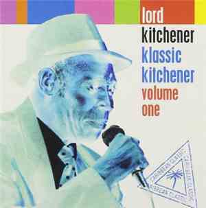 Lord Kitchener - Klassic Kitchener Volume One