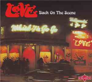 Love - Back On The Scene